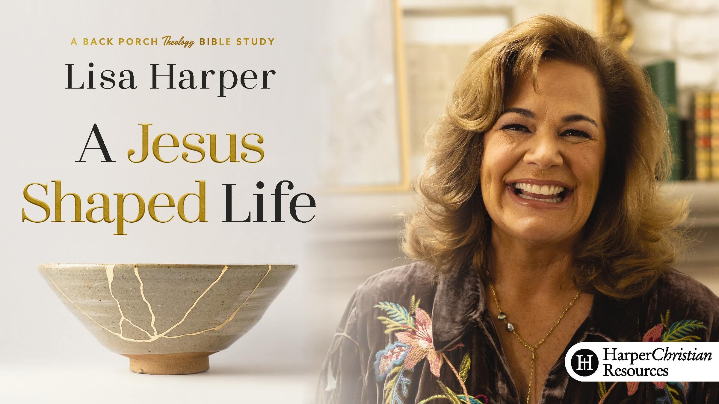 A Jesus-Shaped Life by Lisa Harper