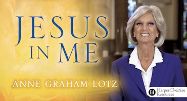 Jesus in Me by Anne Graham Lotz