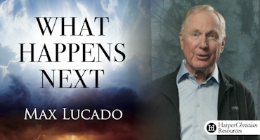 What Happens Next by Max Lucado