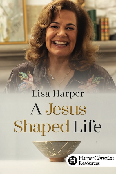 A Jesus-Shaped Life by Lisa Harper