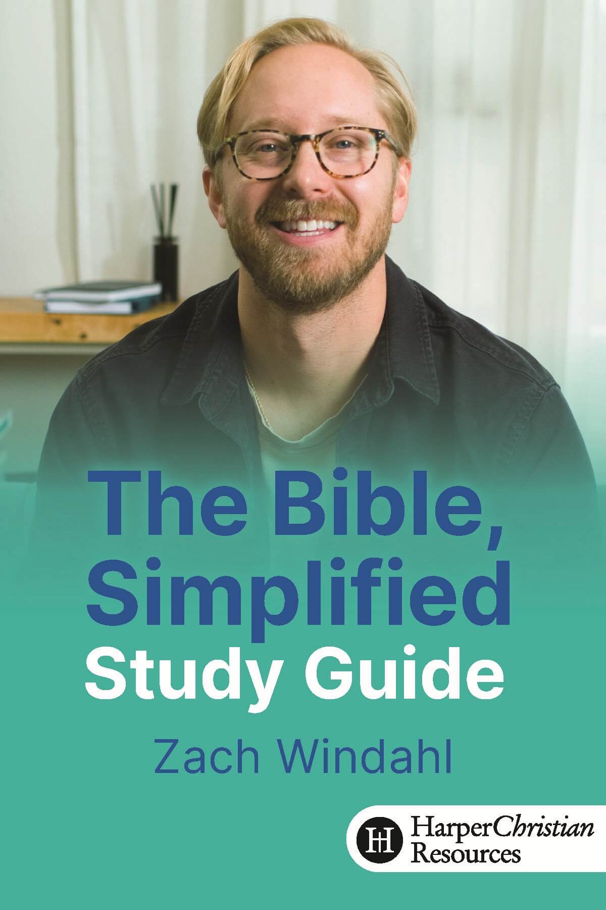The Bible, Simplified by Zach Windahl