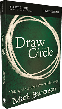 Draw the Circle: The 40 Day Prayer Challenge [Book]