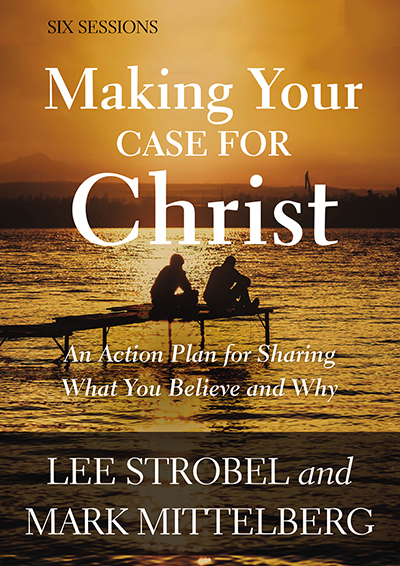 Making Your Case for Christ