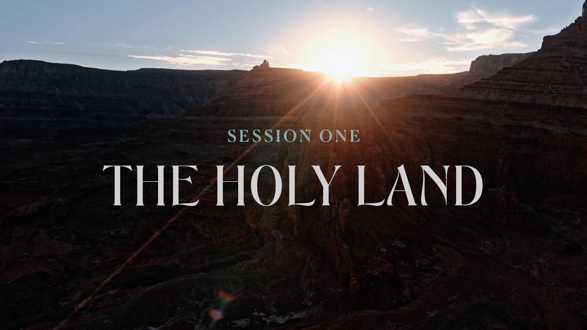 Session 1: The Holy Land