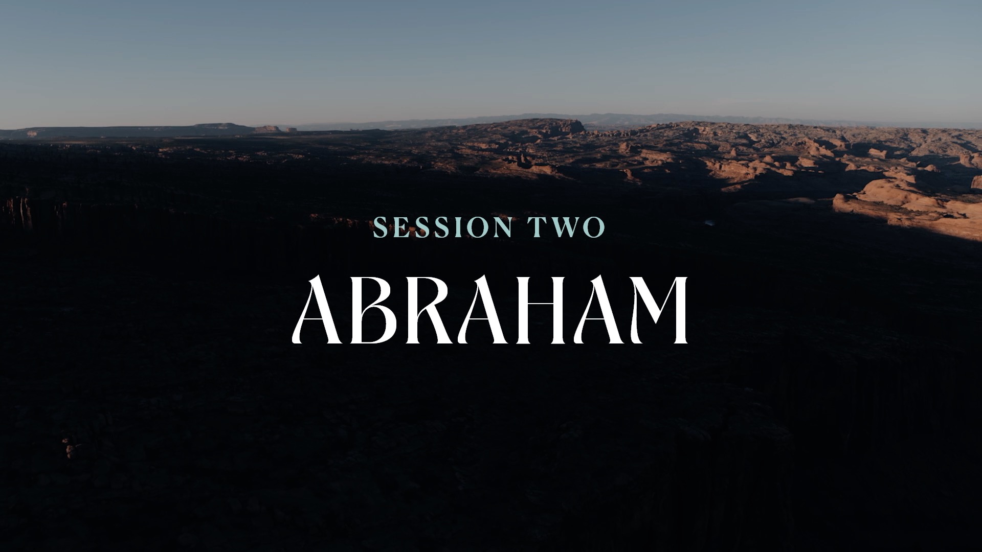 Session 2: Abraham