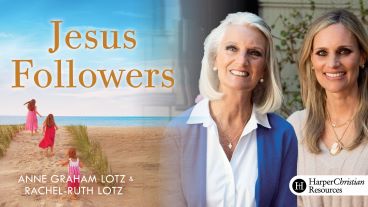 Jesus Followers by Anne Graham Lotz