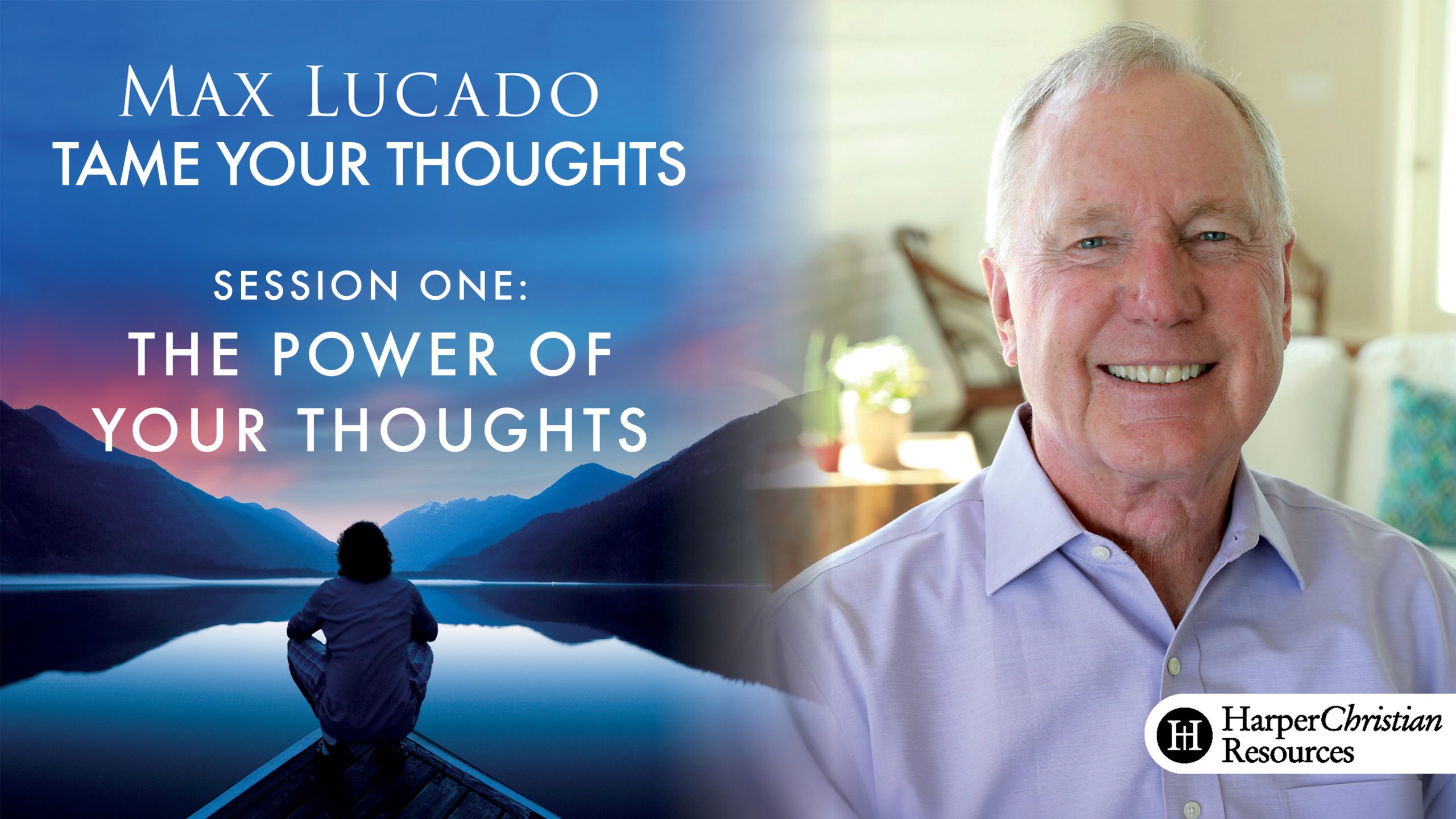 Session 1: The Power of Your Thoughts
